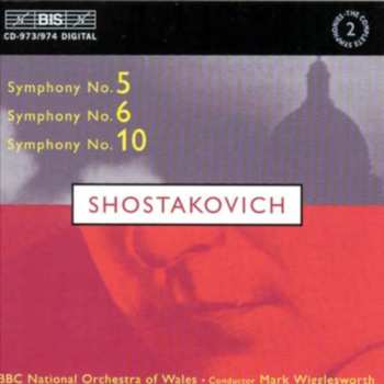 Album Dmitri Shostakovich: Symphonies No. 5, 6, 10