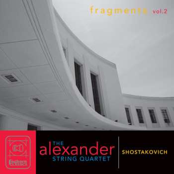 Album Dmitri Shostakovich: Fragments, Vol. 2