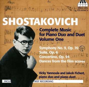 Album Dmitri Shostakovich: Complete Music For Piano Duo And Piano Duet, Volume One