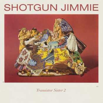 CD Shotgun Jimmie: Transistor Sister 2