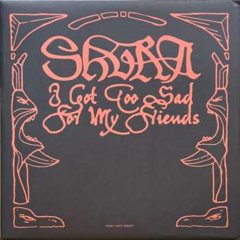 LP Shura: I Got Too Sad For My Friends CLR | LTD
