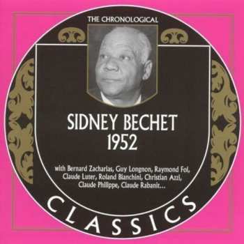 CD Sidney Bechet: 1952