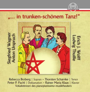 ...In Trunken-schönem Tanz!
