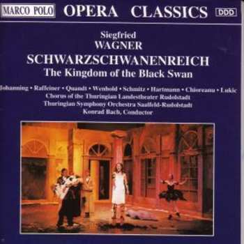 2CD Siegfried Wagner: Schwarzschwanenreich / The Kingdom Of The Black Swan