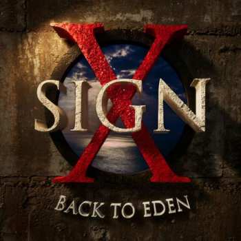 CD Sign X: Back To Eden