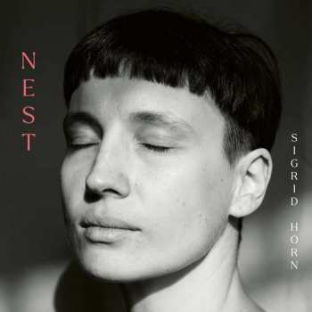 LP Sigrid Horn: Nest