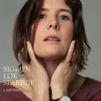 Album Sigrun Loe Sparboe: Labyrint