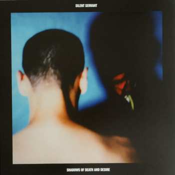 LP Silent Servant: Shadows Of Death And Desire