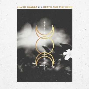LP Silver Snakes: Death And The Moon