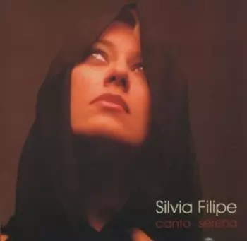 Silvia Filipe: Canto Serena