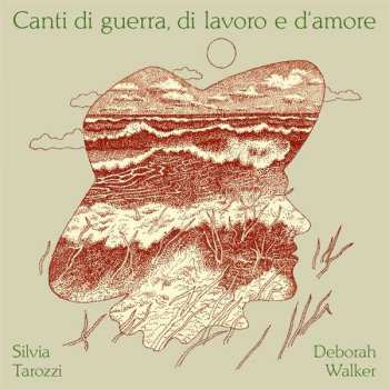 CD Silvia Tarozzi: Canti di guerra, di lavoro e d‘amore