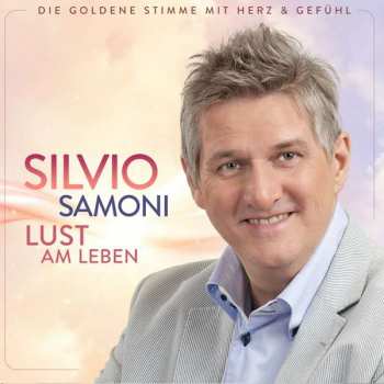 CD Silvio Samoni: Lust Am Leben