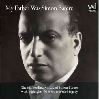 CD Simon Barere: My Father Was Simon Barere