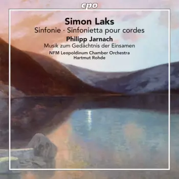 Sinfonie; Sinfonietta Pour Cordes / Musik Zum Gedächtnis Der Einsamen