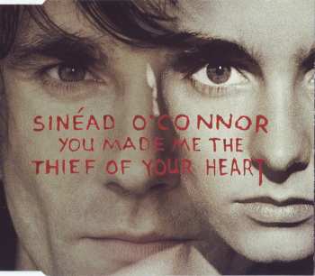 Album Sinéad O'Connor: You Made Me The Thief Of Your Heart