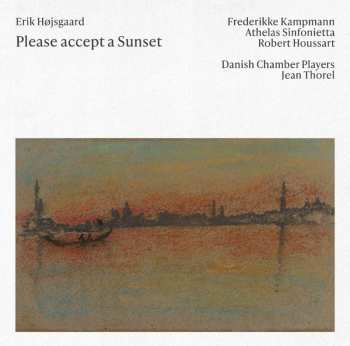 Album Sinfonietta / Kampmann: Please Accept A Sunset