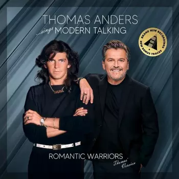 Thomas Anders: Sings Modern Talking: Romantic Warriors