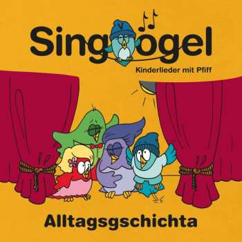 2CD Singvögel: Alltagsgschichta