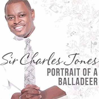 Album Sir Charles Jones: Portrait Of A Balladeer