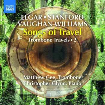 CD Sir Edward Elgar: Trombone Travels • 2 Songs Of Travel