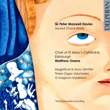 Peter Maxwell Davies: Sacred Choral Works