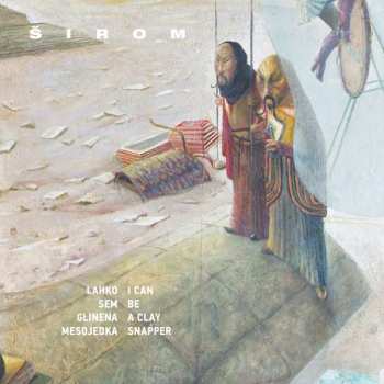 CD Širom: I Can Be A Clay Snapper