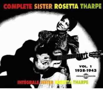 2CD Sister Rosetta Tharpe: Complete Sister Rosetta Tharpe = Intégrale Sister Rosetta Tharpe Vol. 1 (1938-1943)