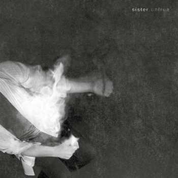 Album s̶i̶s̶t̶e̶r̶: Untrue 