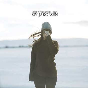 CD Siv Jakobsen: The Nordic Mellow