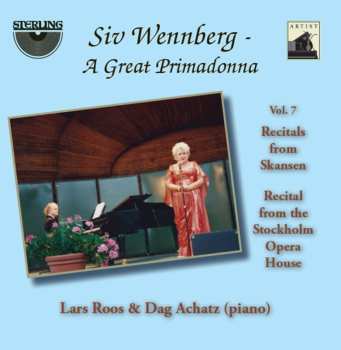 2CD Siv Wennberg: Recitals From Skansen : Recitals From The Stockholm Opera House