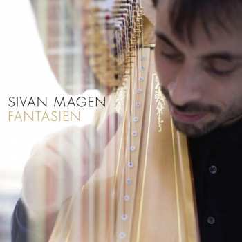 SACD Sivan Magen: Fantasien