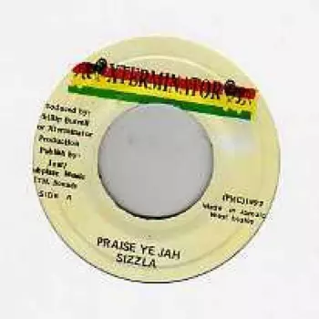 Sizzla: Praise Ye Jah