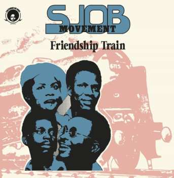 CD SJOB Movement: Friendship Train