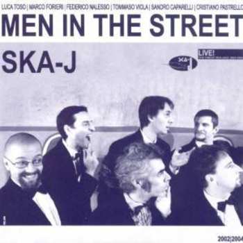 CD Ska-j: Men In The Street