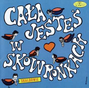 Album Skaldowie: Cała Jesteś W Skowronkach