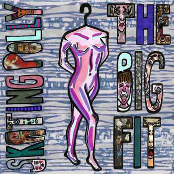 Album Skating Polly: The Big Fit