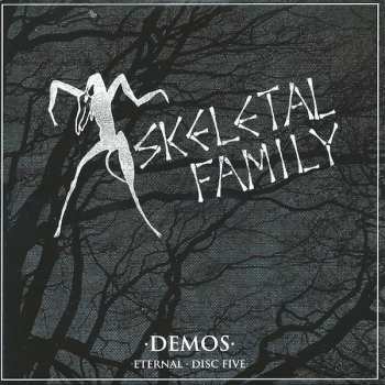 5CD/Box Set Skeletal Family: Eternal (Singles · Albums · Rarities · BBC Sessions · Live · Demos 1982-2015)