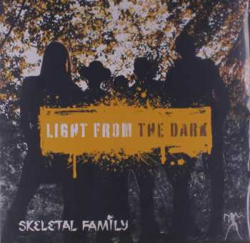 LP Skeletal Family: Light From The Dark