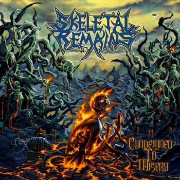LP Skeletal Remains: Condemned To Misery