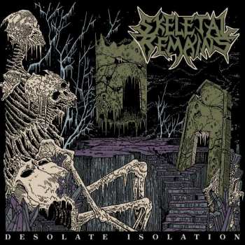 LP/CD Skeletal Remains: Desolate Isolation LTD