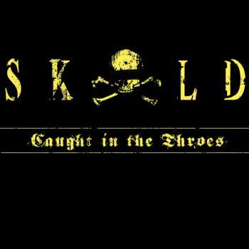 Album Skold: Caught In The Throes [limited Edition Vinyl]