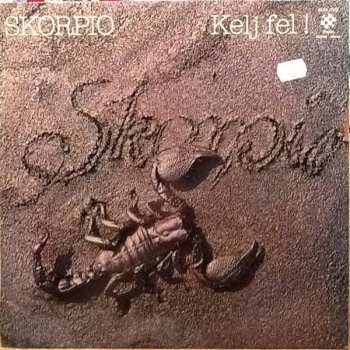 LP Skorpió: Kelj Fel! = Wake Up