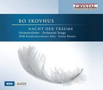 Album Skovhus / Wdr Rundfunkorchestrer Koln: Orchestral Songs
