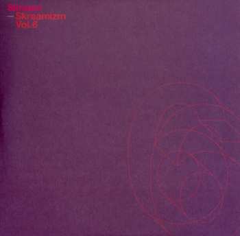 Album Skream: Skreamizm Vol: 6