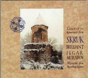 Album SKRUK: Landet Vi Kommer Fra (Musikk Fra Aserbajdsjan)