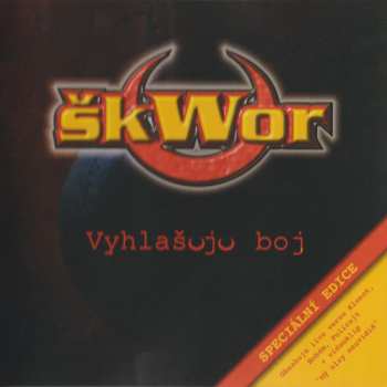 CD Škwor: Vyhlašuju Boj - Speciální Edice