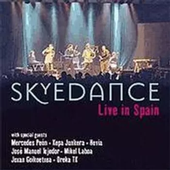 Skyedance: Live In Spain