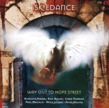 Album Skyedance: Way Out To Hope Street