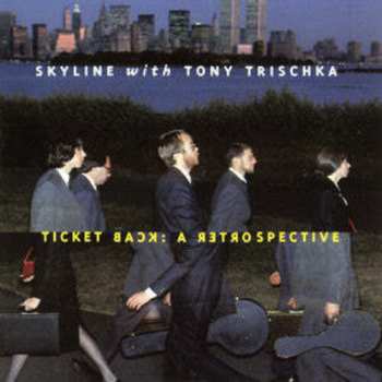 CD Tony Trischka: Ticket Back: A Retrospective