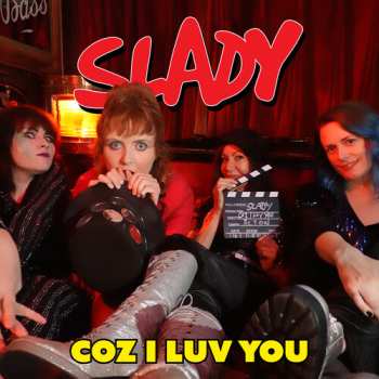 Album Slady: Coz I Luv You